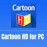 cartoon hd for pc