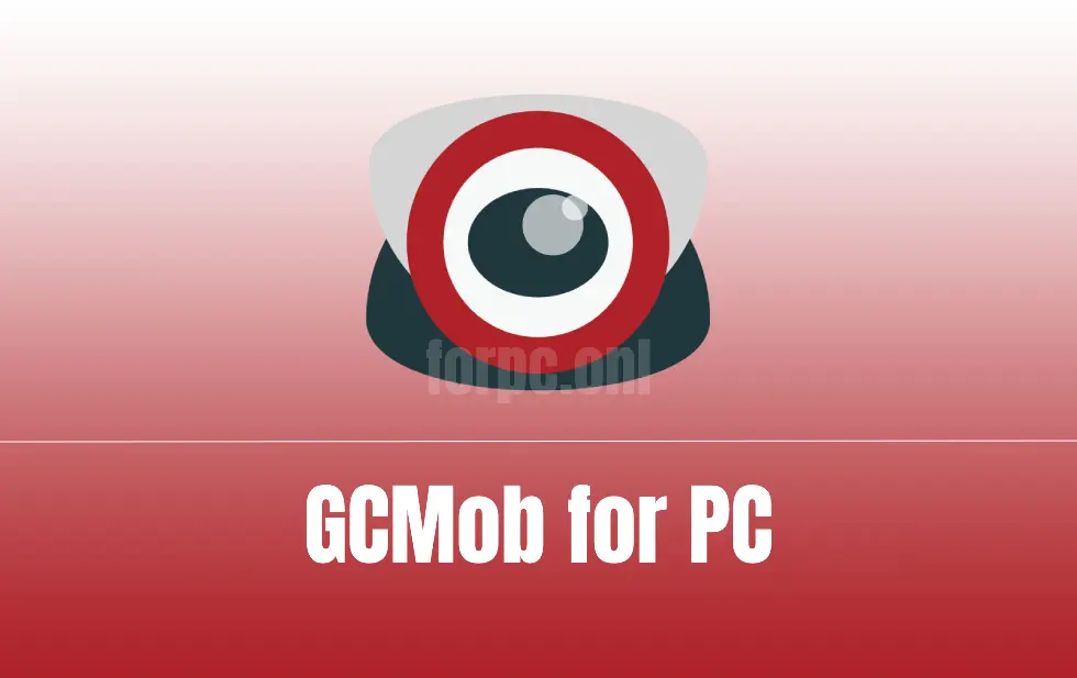 gCMOB for PC Free Download