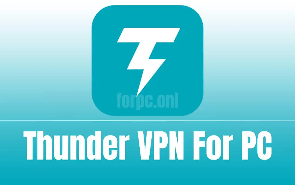 thunder vpn for pc download