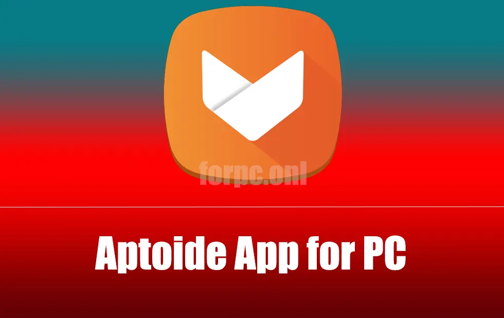 Aptoide for pc