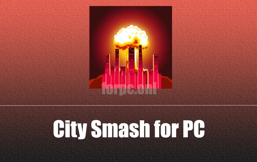 City Smash for PC