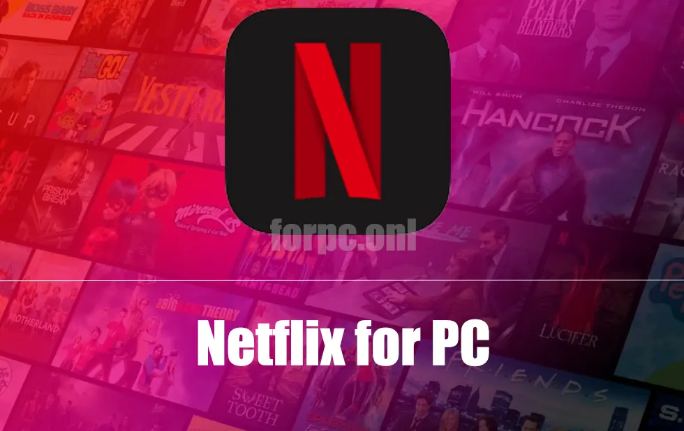 Netflix for PC