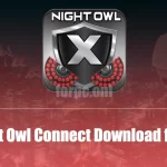 Night Owl Connect Download for PC