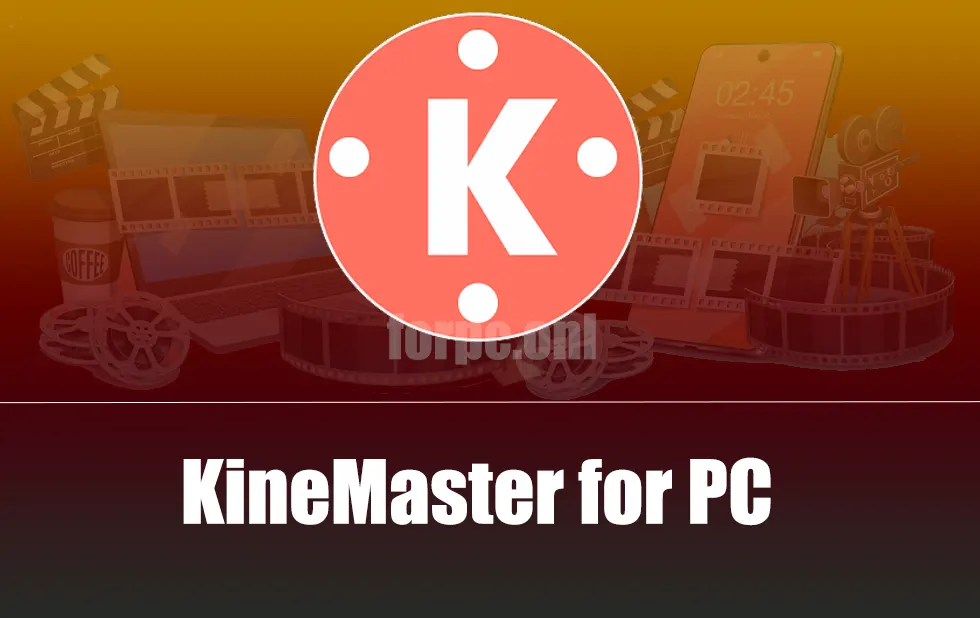 Kinemaster for pc